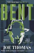 Bent by Joe Thomas