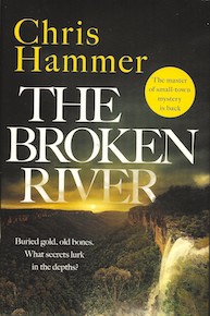 The Broken River by Chris Hammer The Broken River by Chris Hammer