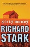 Dirty Money by Richard Stark