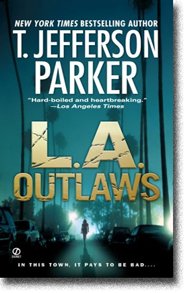 L.A. Outlaws by T. Jefferson Parker