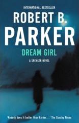Dream Girl by Robert B. Parker