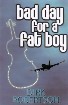 Bad Day For A Fat Boy, Book Jacket