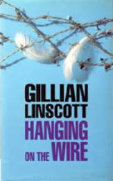 Hanging On The Wire by Gillian Linscott