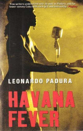 Havana Fever by Leonard Padura
