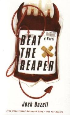 Beat The Reaper By Josh Bazell