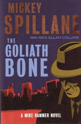 The Goliath Bone By Mickey Spillane