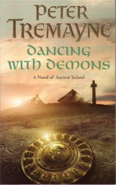 Dancing With Demons by Peter Tremayne