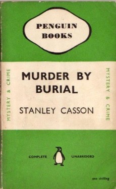 Murder By Burial by Stanley Casson