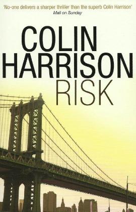 Risk by Colin Harrison