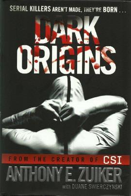 Dark Origins by Anthony E. Zuiker