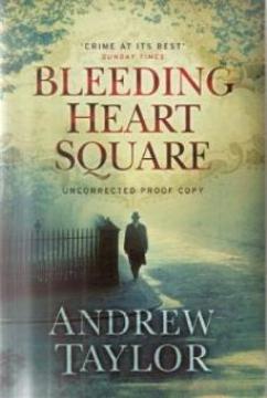 Bleeding Heart Square by Andrew Taylor