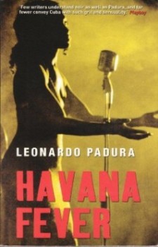 Havana Fever by Leonardo Padura
