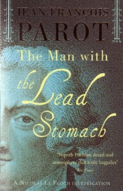 The Man With The Lead Stomach by Jean-Francois Parot