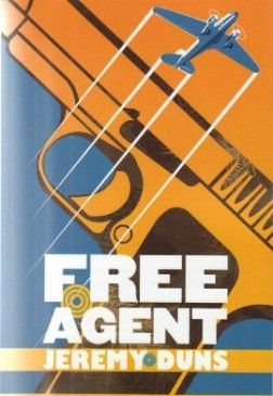 Free Agent by Jeremy Duns