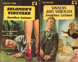 Solomon's Vineyard & Sinners And Shrouds by Jonathan Latimer