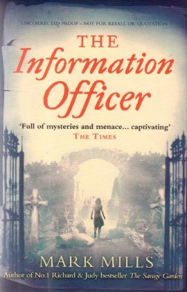 The Information Officer by Mark Mills