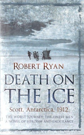 Death On The Ice by Robert Ryan