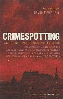 Crimespotting by Irvine Welsh