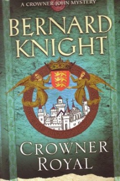 Crowner Royal by Bernard Knight