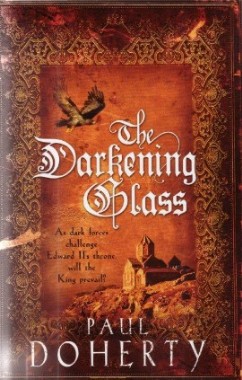 The Darkening Glass by Paul Doherty