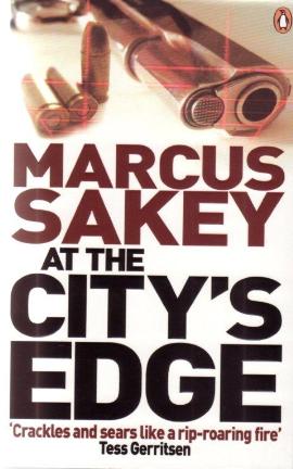 At The City's Edge by Marcus Sakey