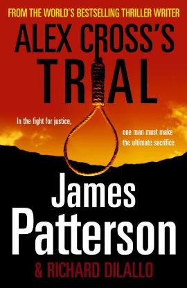 Alex Cross's Trial by James Patterson & Richard Dilallo