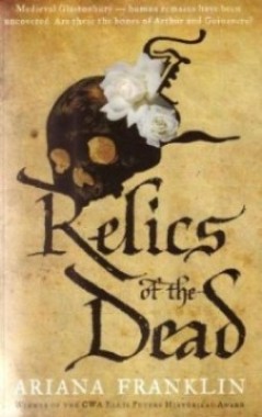 Relics Of THe Dead by Ariana Franklin