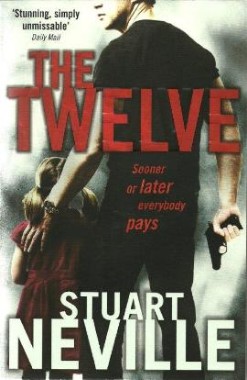 The Twelve by Stuart Neville