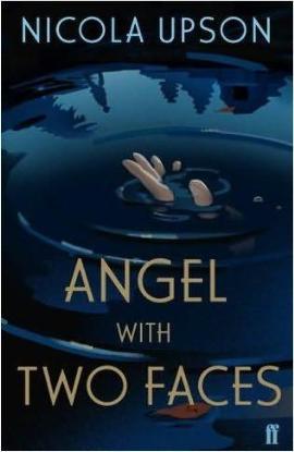 Angel With Two Faces by Nicola Upson