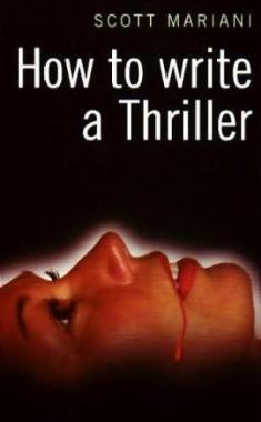 How To Write A Thriller by Scott Mariani