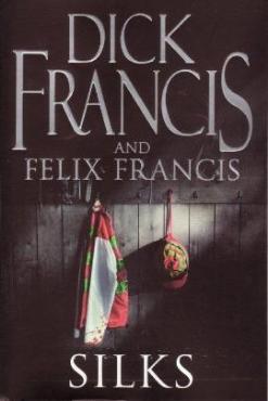 Silks by Dick Frances and Felix Francis