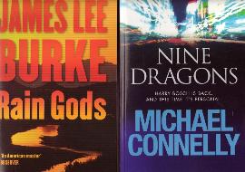 Rain Gods by James Lee Burke & Nine Dragons by Michael Connelly