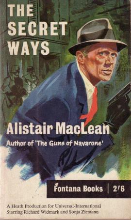 The Secret Ways by Alastair MacClean
