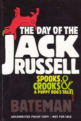 The Day Of The Jack Russell by Bateman