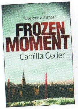 Frozen Moment by Camilla Ceder