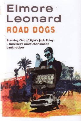 Road Dogs by Elmore Leonard