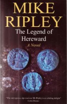 The Legend Of Hereward by Mike Ripley