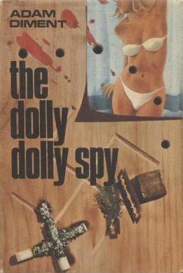 The Dolly Dolly Spy by Adam Diment
