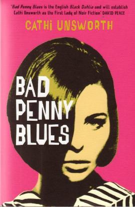 Bad Penny Blues by Cathi Unsworth