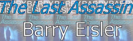 The Last Assassin by Barry Eisler