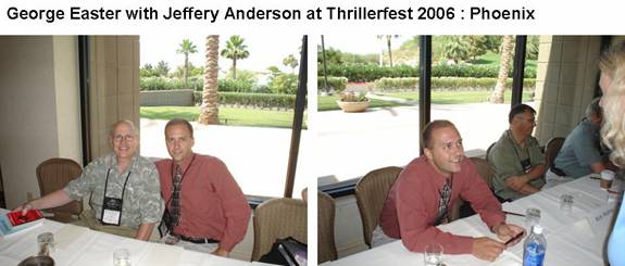 George Easter with Jeff Anderson at Thrillerfest 2006, Phoenix