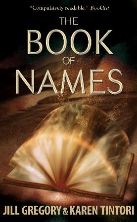 The Book Of Names by Jill Gregory & Karen Tintori