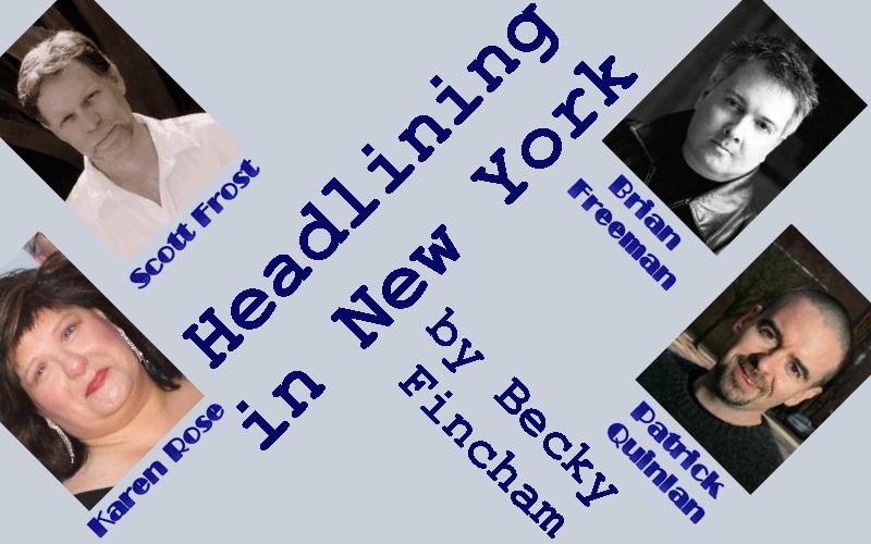 Headlining in New York by Becky Fincham
