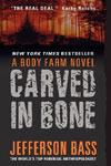 Carved In Bone by Jefferson Bass