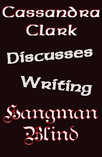 Cassandra Clark Talks About Writing Hangman Blind