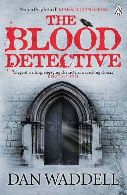 The Blood Detective by Dan Waddell
