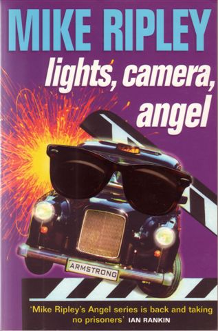 Lights, Camera, Angel by Mike Ripley