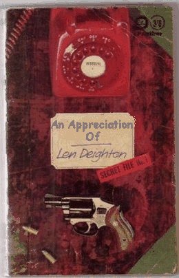 An Appreciation Of Len Deighton