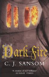 DARK FIRE by CJ Sansom