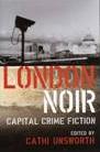 London Noir by Cathi Unsworth